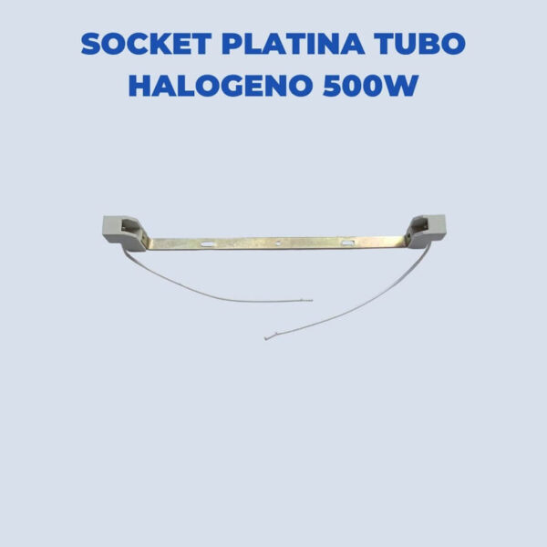 Socket Platina Tubo Halogeno 500W