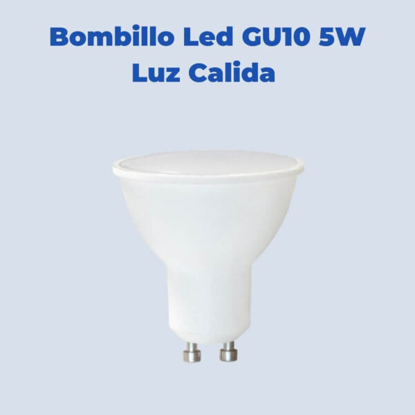 Bombillo Led GU10 5W Luz Calida
