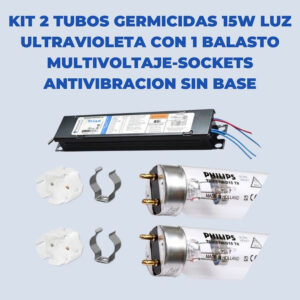 1 Balasto Multivoltaje Con 2 Tubos Germicidas 15w Ultravioleta-Sockets Antivibracion Sin Base
