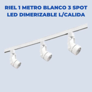 Riel 1 Metro Blanco 3 Spot Led Dimerizable Luz Calida
