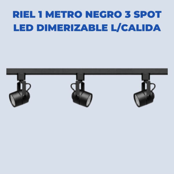 Riel 1 Metro Negro 3 Spot Led Dimerizable Luz Calida